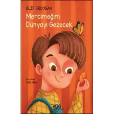 Mercimeğim Dünyayı Gezecek