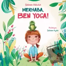 Merhaba, Ben Yoga!