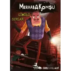 Merhaba Komşu 3 : Gömülü Sırlar