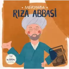 Merhaba Rıza Abbasi