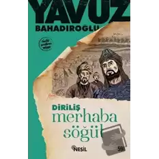 Merhaba Söğüt Ertuğrul Gazi