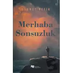 Merhaba Sonsuzluk