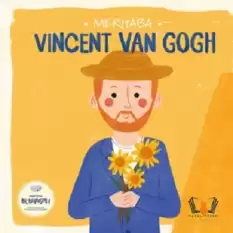 Merhaba Vincent van Gogh