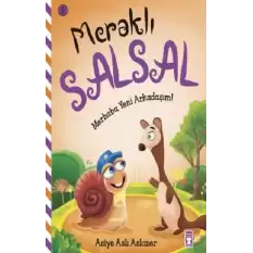 Merhaba Yeni Arkadaşım - Meraklı Salsal 9