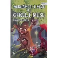 Merhametli Meşe İle Öfkeli Meşe