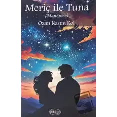 Meriç ile Tuna