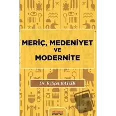 Meriç, Medeniyet ve Modernite