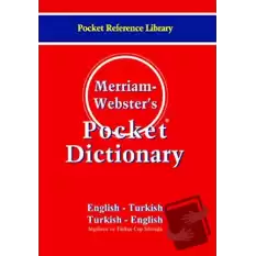 Merriam - Webster’s Pocket Dictionary / English - Turkish / Turkish - English