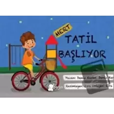 Mert - Tatil Başlıyor