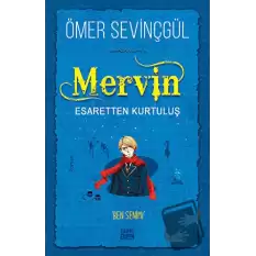 Mervin - Esaretten Kurtuluş 2