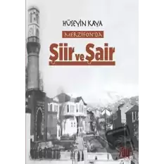 Merzifonda Şiir ve Şair