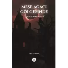 Meşe Ağacı Gölgesinde