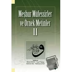 Meşhur Müfessirler ve Örnek Metinler - 2