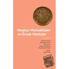 Meşhur Muhaddisler ve Örnek Metinler