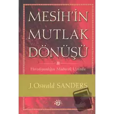 Mesih’in Mutlak Dönüşü