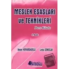 Meslek Esasları ve Teknikleri Ders Kitabı