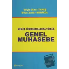 Meslek Yüksek Okullarına Yönelik Genel Muhasebe