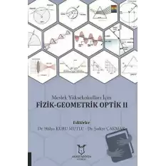 Meslek Yüksekokulları İçin Fizik-Geometrik Optik 2