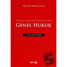 Meslek Yüksekokulları için Genel Hukuk