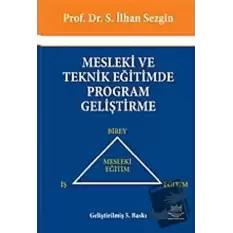 Mesleki Ve Teknik Eğitimde Program Geliştirme