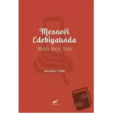 Mesnevi Edebiyatında Mizah, Hiciv, İroni