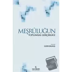 Meşruluğun Toplumsal Gerçekliği