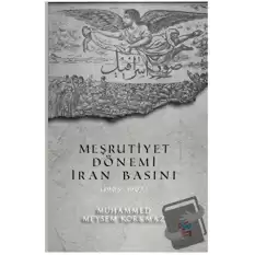 Meşrutiyet Dönemi İran Basını (1905-1907)