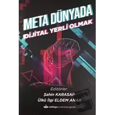 Meta Dünyada Dijital Yerli Olmak