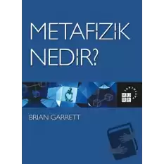 Metafizik Nedir?