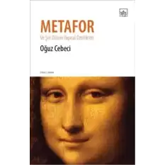 Metafor ve Şiir Dilinin Yapısal Özellikleri