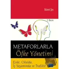 Metaforlarla Öfke Yönetimi