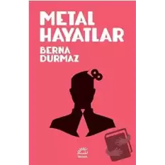 Metal Hayatlar