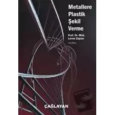 Metallere Plastik Şekil Verme