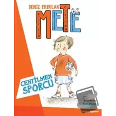 Mete - Centilmen Sporcu