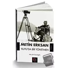 Metin Erksan Kuyuda Bir Yönetmen