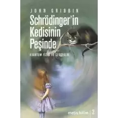 Metis Bilim Dizisi 02 - Schrödingerin Kedisinin Peşinde: Kuantum Fiziği ve Gerçeklik