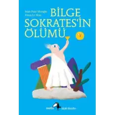 Metis Küçük Filozoflar Serisi 03 - Bilge Sokratesin Ölümü