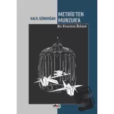 Metris’ten Munzur’a