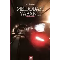 Metrodaki Yabancı