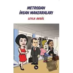 Metrodan İnsan Manzaraları