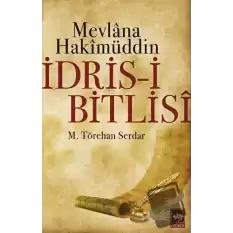 Mevlana Hakimüddin İdris-i Bitlisi