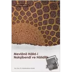 Mevlana Halid-i Nakşibendi ve Halidilik