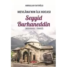 Mevlananın İlk Hocası Seyyid Burhaneddin