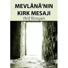 Mevlana’nın Kırk Mesajı