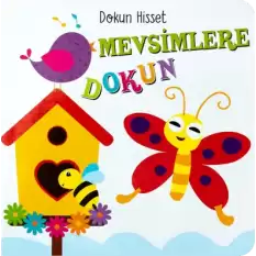 Mevsimlere Dokun - Dokun Hisset