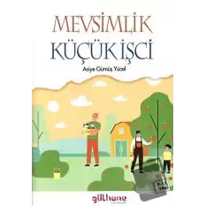 Mevsimlik Küçük İşci