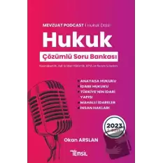 Mevzuat Podcast Hukuk Çözümlü Soru Bankası