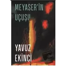 Meyaser’in Uçuşu