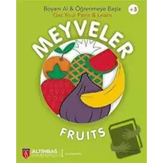 Meyveler - Fruits / Boyanı Al ve Öğrenmeye Başla - Get Your Paint ve Learn