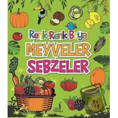 Meyveler Sebzeler - Renk Renk Boya